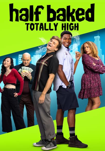 Half Baked: Totally High