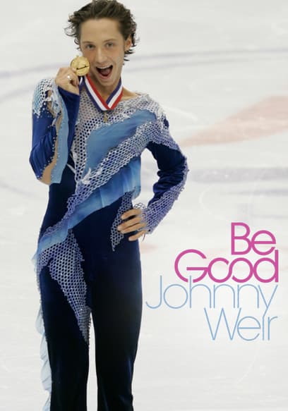 Be Good Johnny Weir