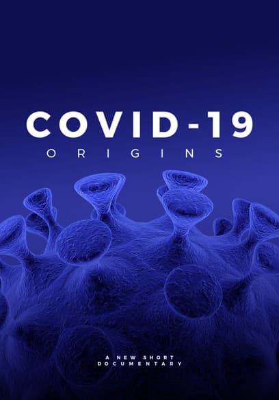 COVID-19: Origins