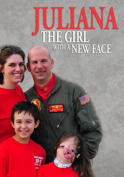 Juliana: The Girl With a New Face