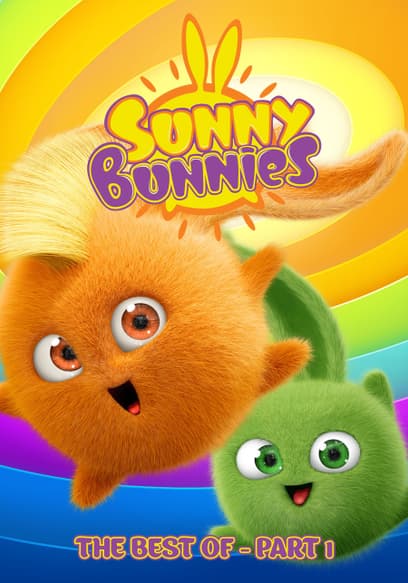 The Best of Sunny Bunnies (Pt. 1)