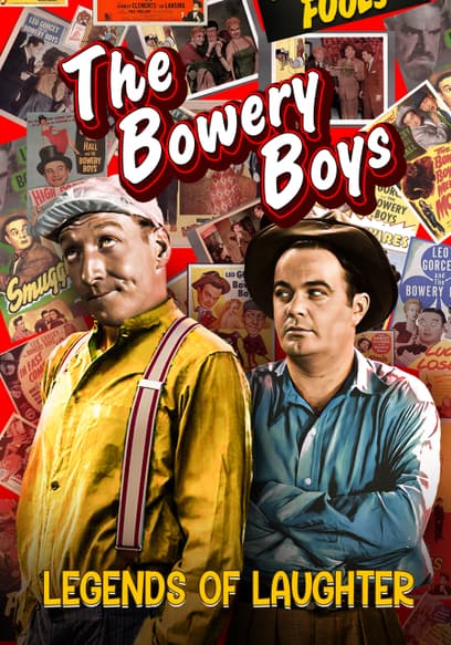 The Bowery Boys: Legends of Laughter
