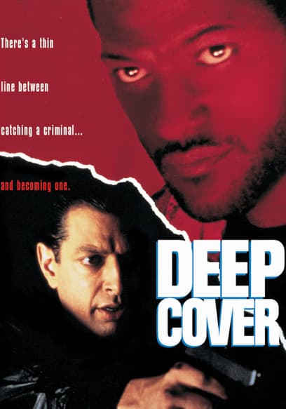 Deep Cover