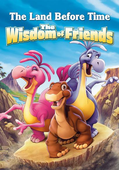 The Land Before Time: The Wisdom of Friends