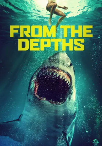 Watch From the Depths (2020) - Free Movies | Tubi