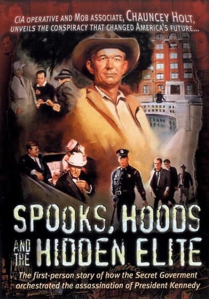 Spooks, Hoods and the Hidden Elite