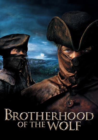 Brotherhood of the Wolf (Dubbed)