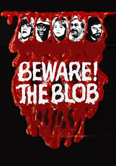 Beware! the Blob (A Chip Off the Old Blob)
