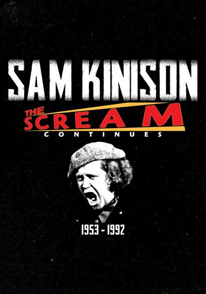 Sam Kinison: The Scream Continues