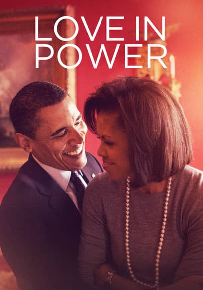 Love in Power: Michelle and Barack Obama