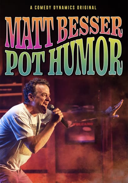 Matt Besser: Pot Humor
