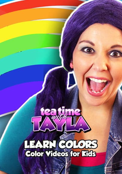 Tea Time With Tayla: Learn Colors