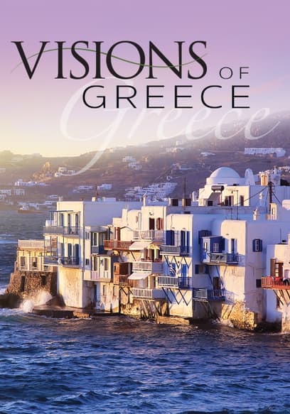 S01:E01 - Visions of Greece