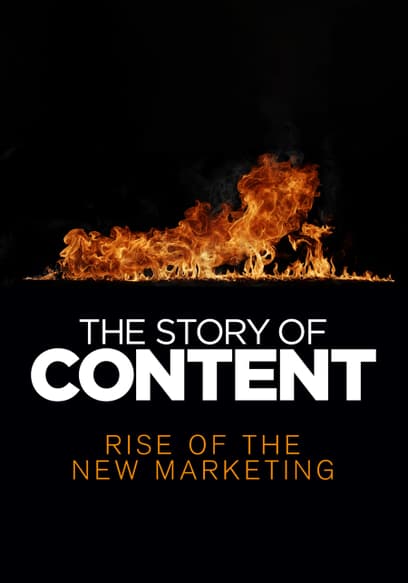 The Story of Content: Rise of the New Marketing