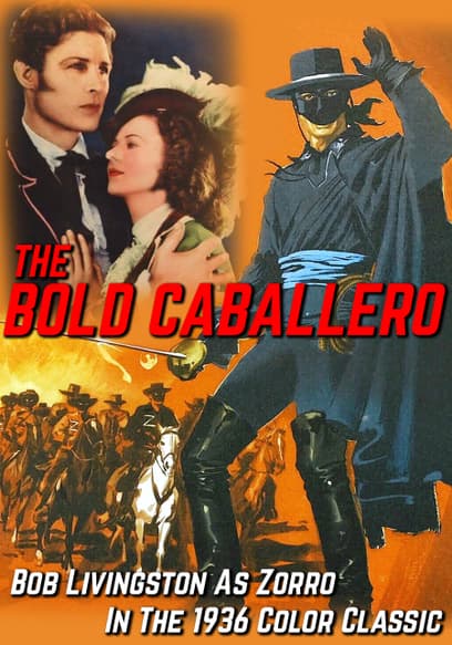 The Bold Caballero