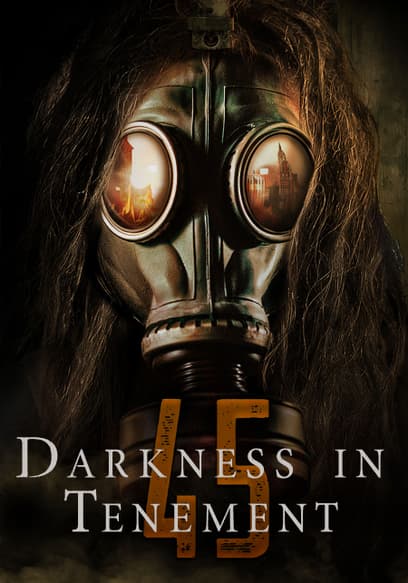 Darkness in Tenement 45