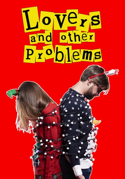 Lovers and Other Problems