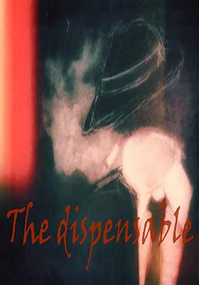 The Dispensable