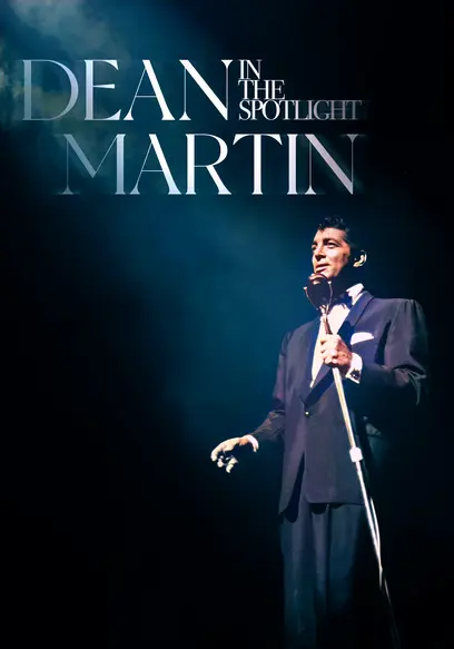 Dean Martin: In the Spotlight