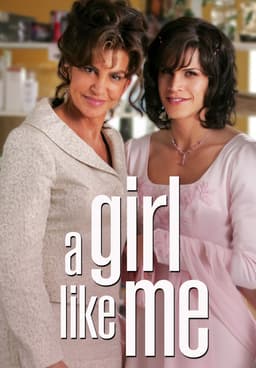 Watch A Girl Like Me 2006 Free Movies Tubi