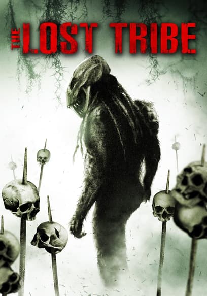 Watch The Lost Tribe (2010) - Free Movies | Tubi