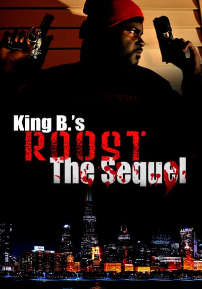 King B.’s ROOST: The Sequel