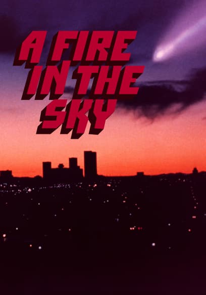 A Fire in the Sky