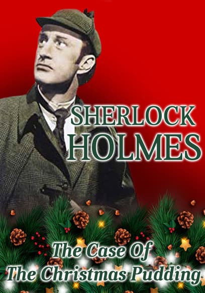 Sherlock Homes: The Case of the Christmas Pudding