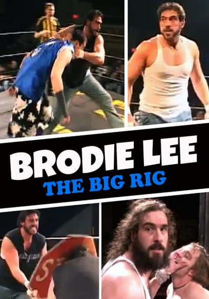 Brodie Lee: The Big Rig