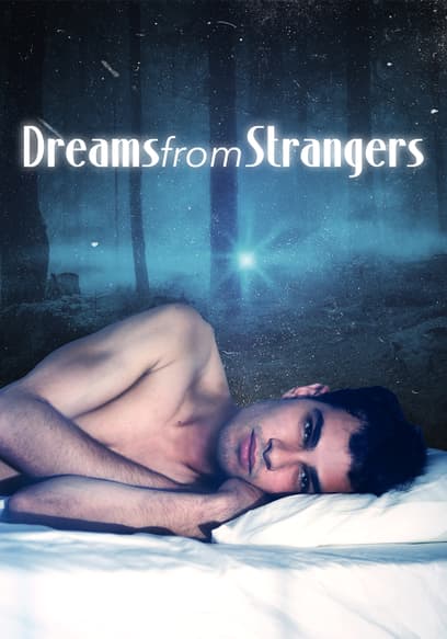 Dreams From Strangers