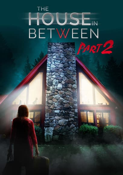 The House in Between Part 2