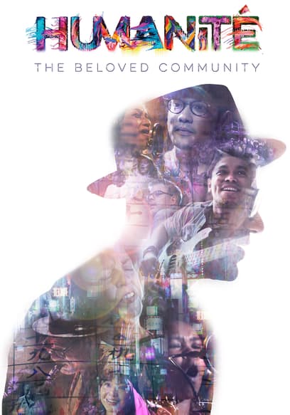 Humanité: The Beloved Community