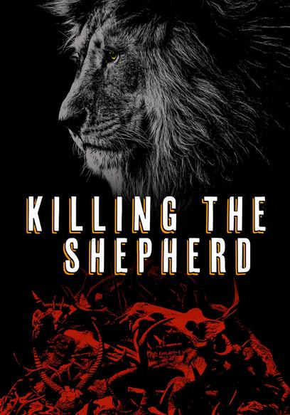 Killing the Shepherd