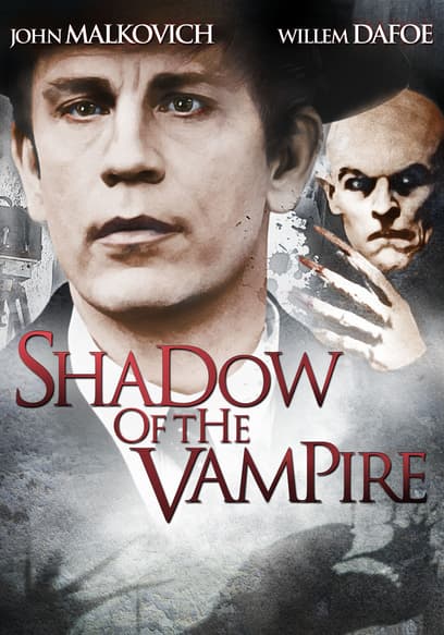 Shadow of the Vampire