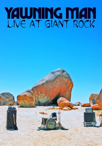 Yawning Man: Live at Giant Rock