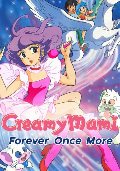 Creamy Mami: Forever Once More