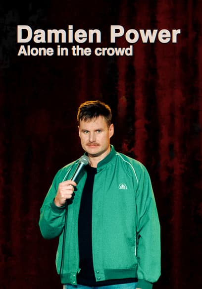 Damien Power: Alone in The Crowd