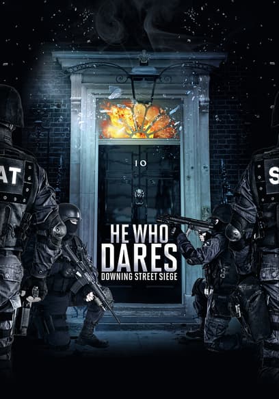 He Who Dares: Downing Street Siege