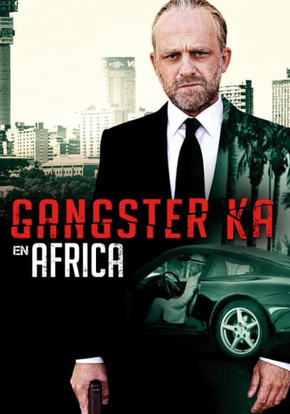 Gangster KA en África (Doblado)
