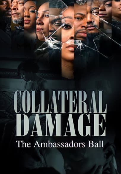 Collateral Damage: The Ambassadors Ball