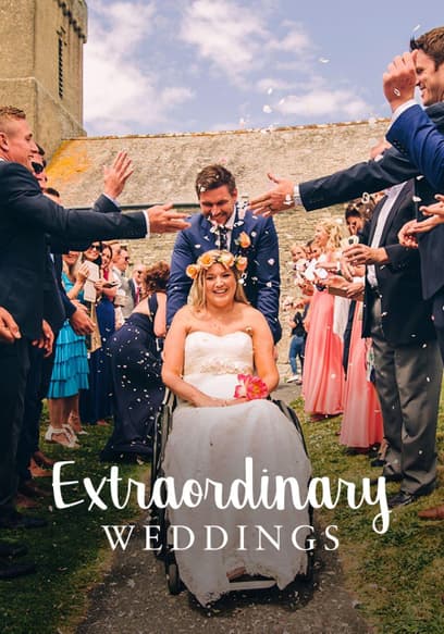 Extraordinary Weddings