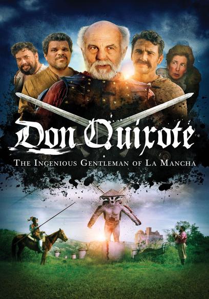 Don Quixote: The Ingenious Gentleman of La Mancha