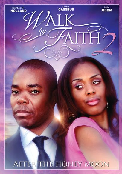 Walk by Faith: After the Honeymoon