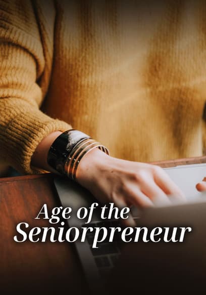 Age of the Seniorpreneur