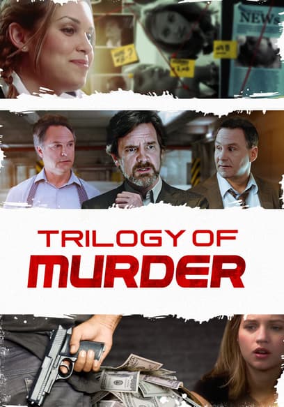 Trilogy of Murder