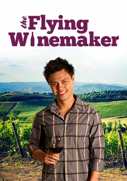 The Flying Winemaker