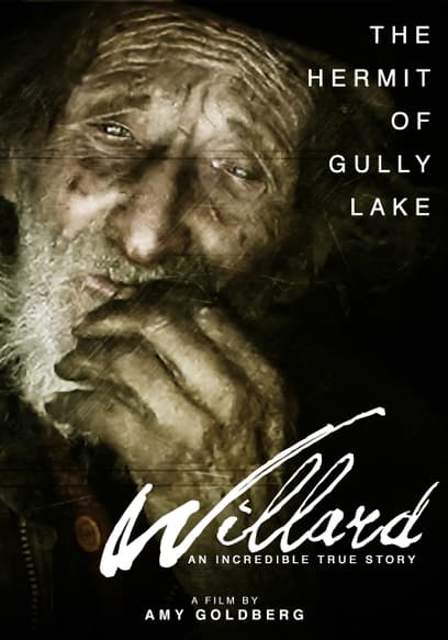 Willard: The Hermit of Gully Lake