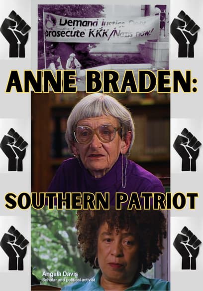 Anne Braden: Southern Patriot