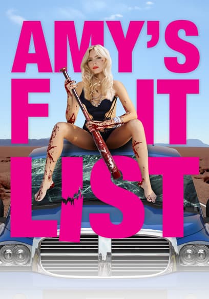 Watch Amy S F K It List 2023 Free Movies Tubi