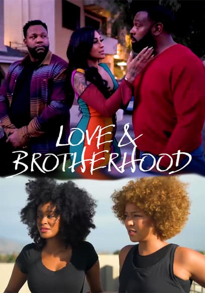 Love & Brotherhood